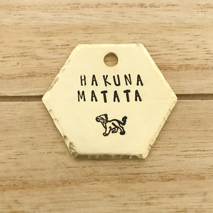 Hakuna Matata- Fandom Series - Copper Paws Dog Tags